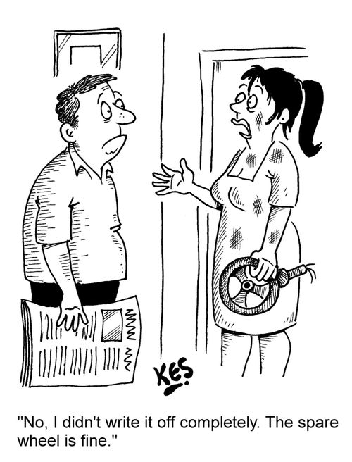 'No, I didn't write it off completely. The spare wheel is fine.'