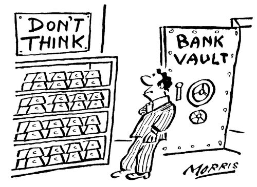 'Don't Think' Sign in Bank Vault