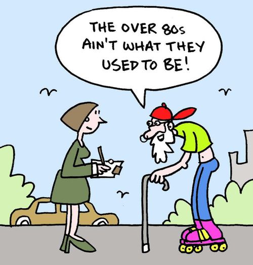 The over 80s ain't what they used to be!