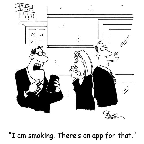 'I am smoking. There's an app for that.'
