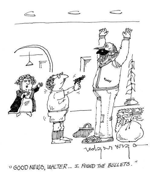 'Good news, Walter...I found the bullets.'