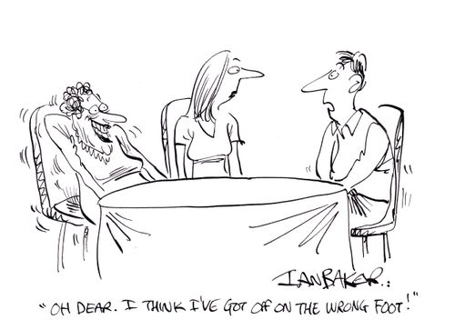 'Oh dear. I think I've got off on the wrong foot!'