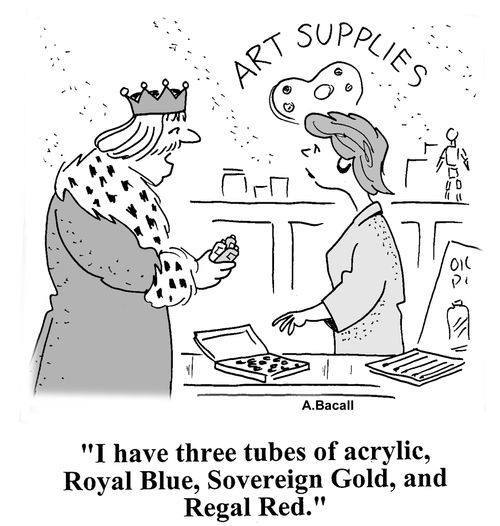 I have three tubes of acrylic, royal blue, sovereign gold and regal red.