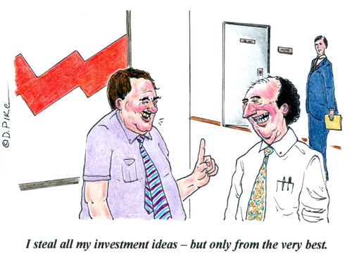 'I steal all my investment ideas - but only from the very best.'