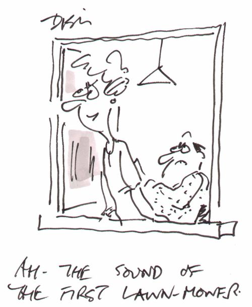 "Ah the sound of the first lawn mower"