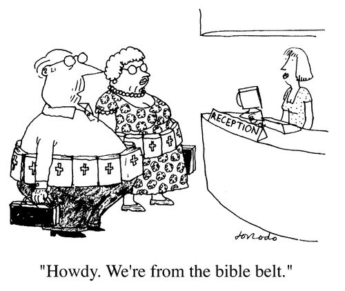 We're from the bible belt