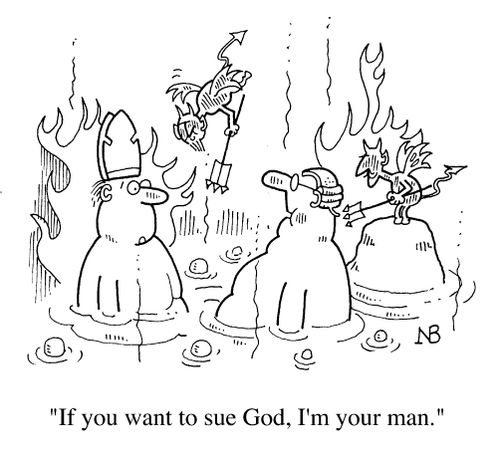 Lawyer, bishop and devils in tub, "If you want to sue God I'm your man."