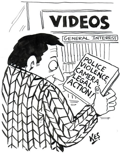 Man in video store sees video entitled: 'Police, violence, camera, legal action.'