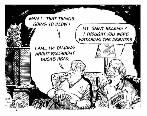 Bush's head is going to blow, not just Mt. Saint Helen's.