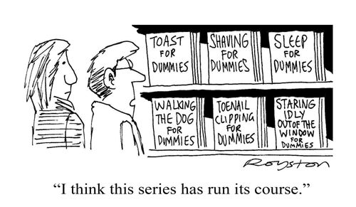 Man looks at books such as Toast for Dummies: 'I think this series has run its course.'