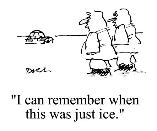 'I can remember when this was just ice.'