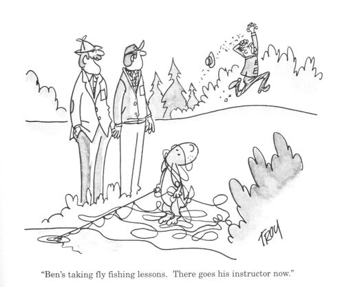 'Ben's taking fly fishing lessons.  There goes his instructor now.'