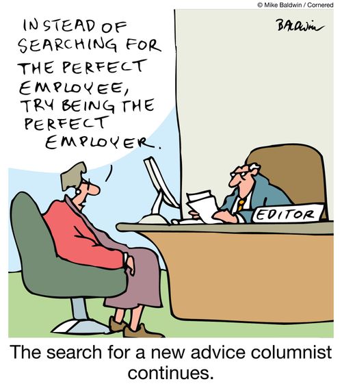 The search for a new advice columnist continues.