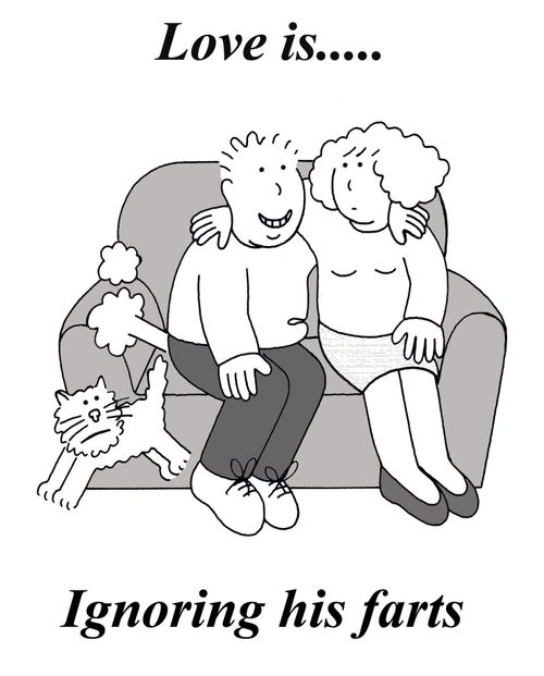 Love is...ignoring his farts.