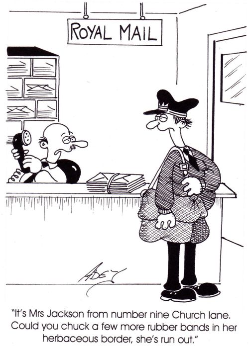 "It's Mrs Jackson.  Could you chuck a few more rubber bands in her border, she's run out."