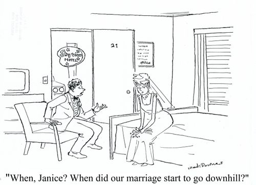 'When, Janice? When did our marriage start to go downhill?'