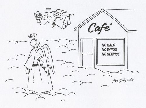 No halo, no wings, no service.