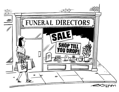 Funeral Directors signs say 'Sale - Shop till you drop!'