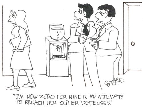 'I'm now zero for nine in my attempts to breach her outer defenses...'
