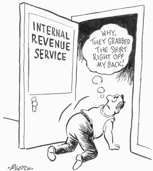 Internal Revenue Service: 'Why they grabbed the shirt right off my back!'