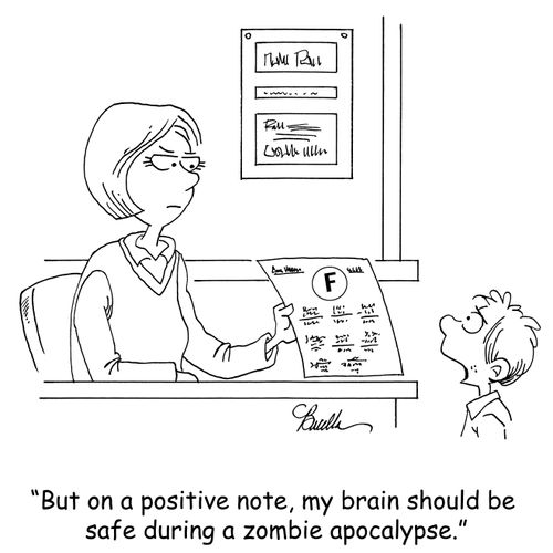 'But on a positive note, my brain should be safe during a zombie apocalypse.'
