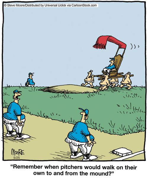 'Remember when pitchers would walk on their own to and from the mound?'