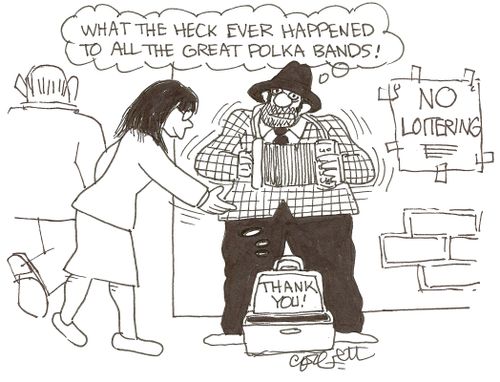 'What the heck ever happened to all the great polka bands.'
