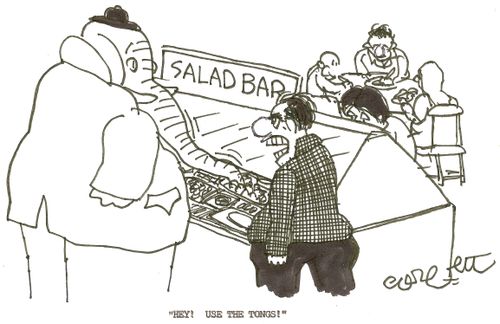 'HEY!  USE THE TONGS!'