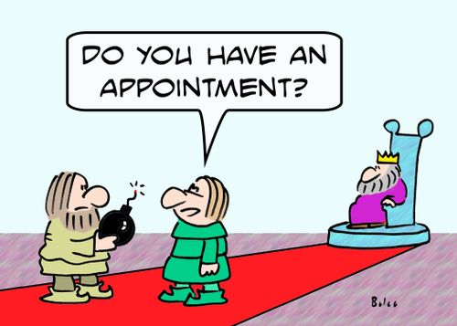 'Do you have an appointment?'