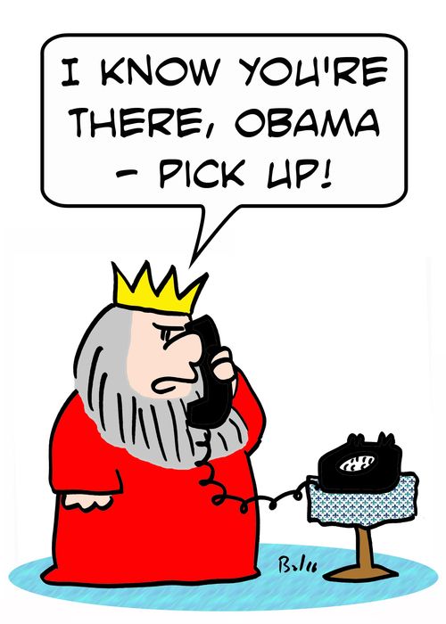 'I know you're there, Obama - pick up!'