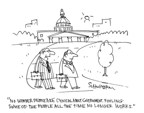 'No wonder people are cynical about government. Fooling some of the people all the time no longer works.'