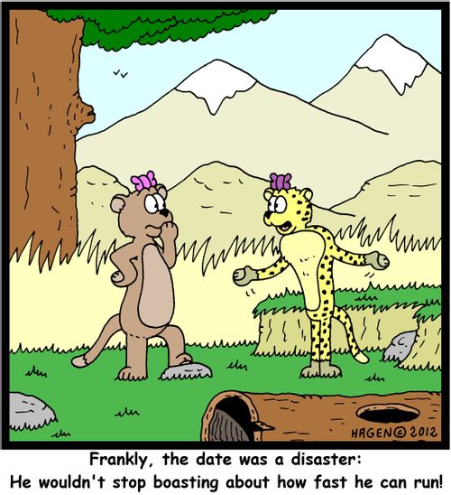 'Frankly, the date was a disaster: He wouldn't stop boasting about how fast he can run!'