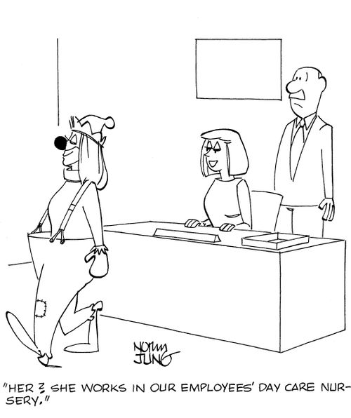 'Her? She works in our employees' day care nursery.'