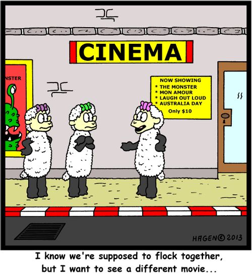 'I know we're supposed to flock together, but I want to see a different movie...'