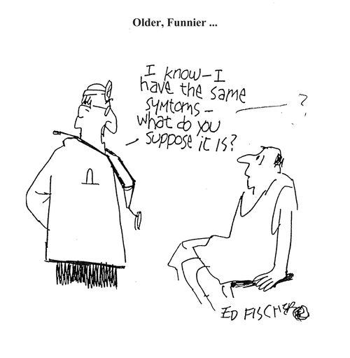 'I know - I have the same symptoms - what do you suppose it is?'