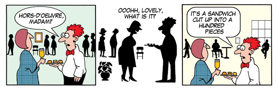 'Hors-D'oeuvre, Madam?'