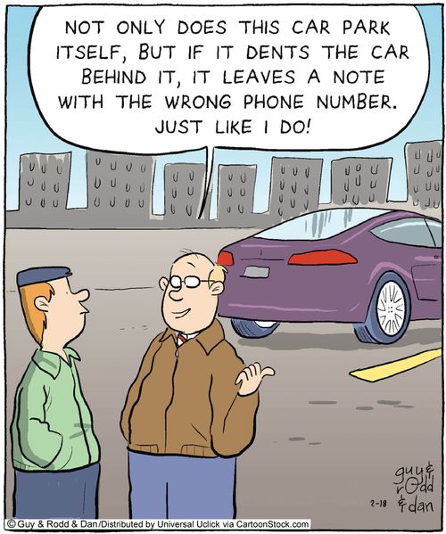 'Not only does this car park itself, but if it dents the car behind it, it leaves a note with the wrong phone number. Just like I do!'