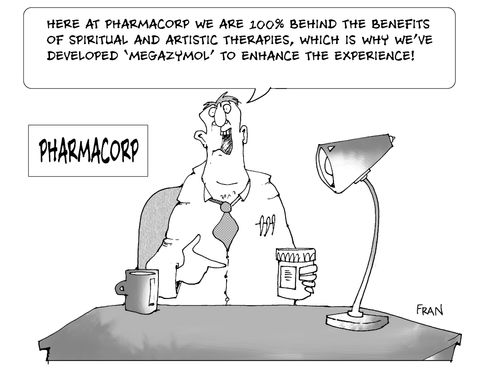 Here at pharmacorp we are 100 behind the benefits of spiritual and artistic therapies which is why we've developed 'megazymol' to enhance the experience.