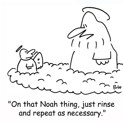'On that Noah thing, just rinse and repeat as necessary.'