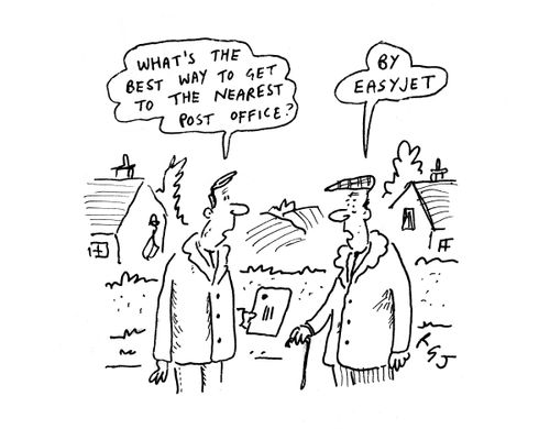 'What's the best way to get to the nearest Post Office?' 'By Easyjet.'