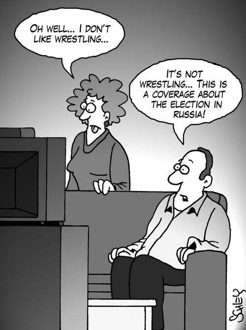 'Oh well... I don't like Wrestling...' 'It's not Wrestling... This is a coverage about the election in Russia!'