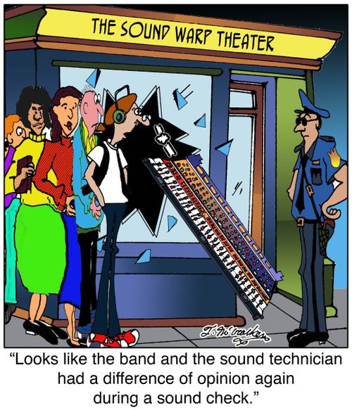 'Looks like the band and the sound technician had a difference of opinion again during a sound check.'