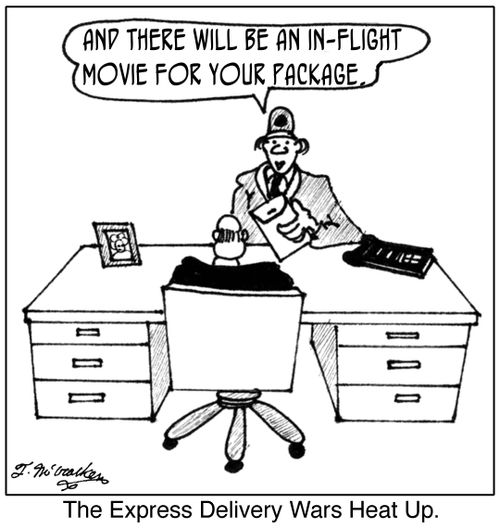 'The Express Delivery Wars Heat Up.' A clerk at a delivery service says to a man: 'And there will be an in-flight movie for your package.'