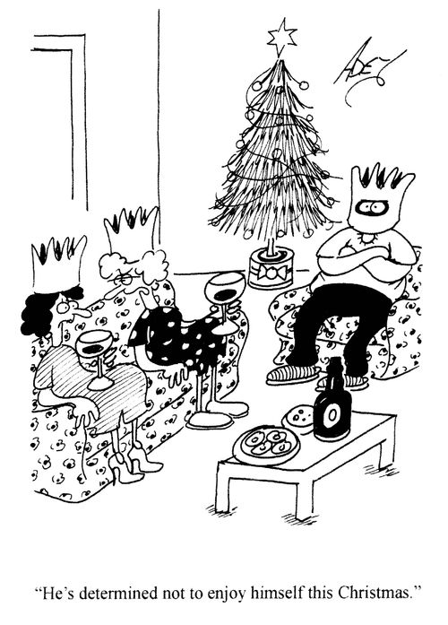 'He's determined not to enjoy himself this Christmas.'