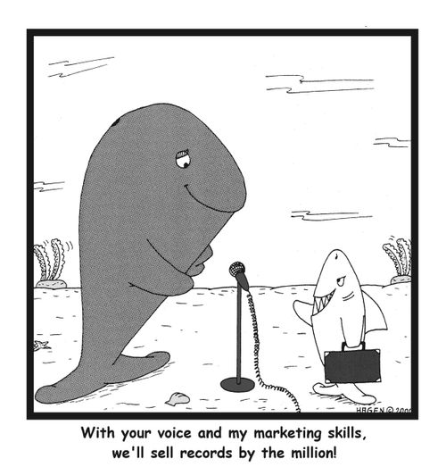 "With your voice and my marketing skills, we'll sell records by the million!"