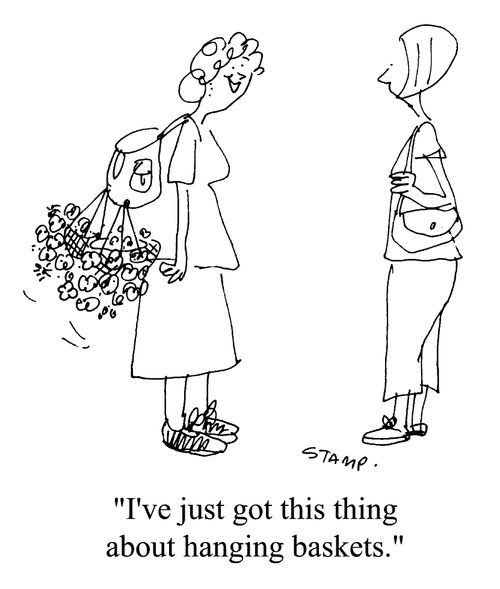"I've just got this thing about hanging baskets"