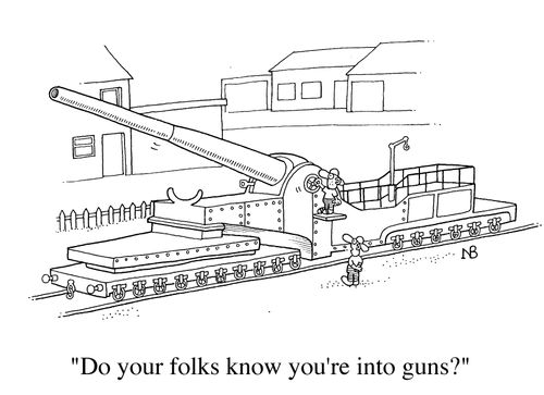 "Do your folks know you're into guns?"