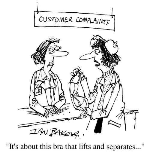Complaints -"It's about the bra that lifts and separates..."!