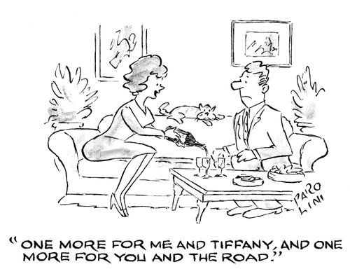 'One more for me an Tiffany, and one more for you and the road.'