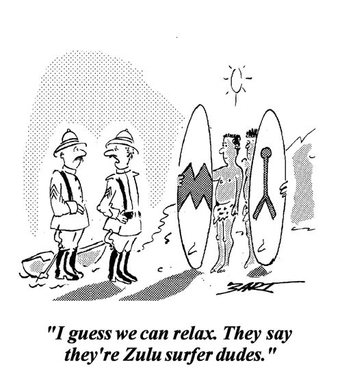 " guess we can relax. They say they're Zulu Surfer Dudes."
